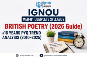 IGNOU MEG-01 Complete Syllabus & 16 Years PYQ Trend Analysis (2010–2025) | British Poetry (2026 Guide)