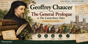Geoffrey Chaucer and The General Prologue to The Canterbury Tales – MEG-01 Notes
